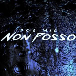 Non posso (Explicit)