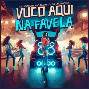 Vuco Aqui Na Favela (Explicit)