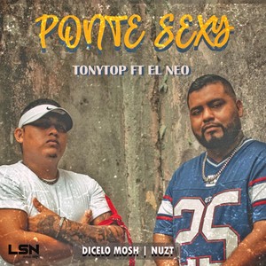 Ponte Sexy (feat. El Neo) [Explicit]