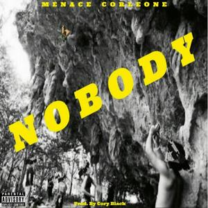 Nobody (Explicit)
