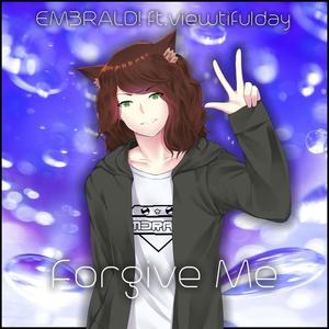 Forgive Me(feat. viewtifulday) (DJ Edit)