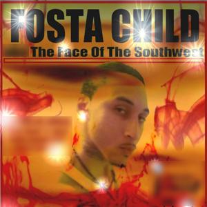 Fosta Child: The Face of the Southwest (Explicit)