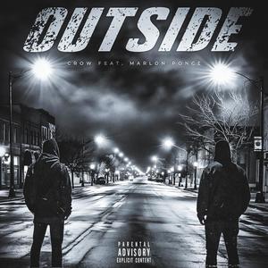 Outside (feat. Marlon Ponce) (Explicit)