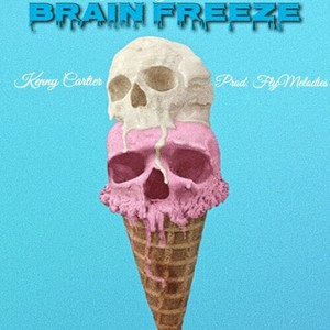 Brain Freeze (Explicit)