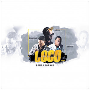 Dicen Que Yo Soy Un Loco