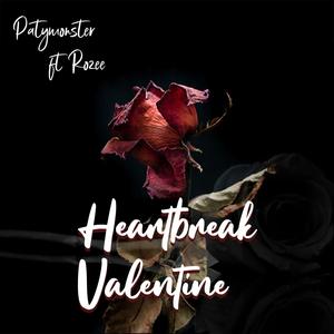 Heartbreak Valentine (feat. Rozee)