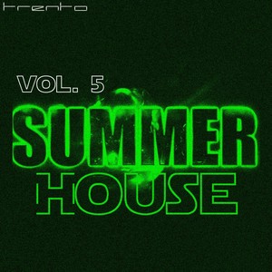 Summer House, Vol. 5