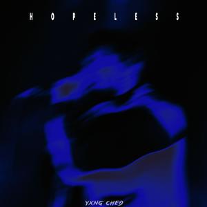 Hopeless (Explicit)
