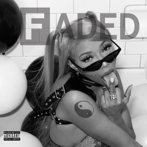 Faded (Explicit)