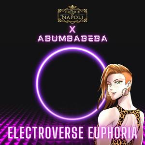 Electroverse Euphoria (feat. Abumbabeba)