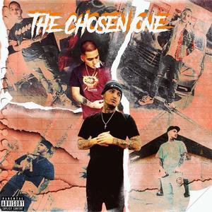 The Chosen One (Explicit)