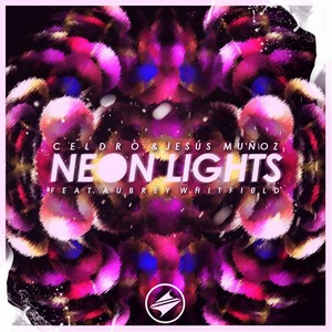 Neon Lights(feat. Aubrey Whitfield)[with Jesús Muñoz]