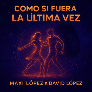 Como Si fuera La Ultima Vez