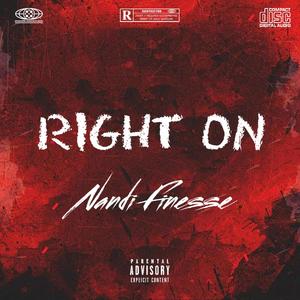 Nandi Finesse - Right On (Explicit)