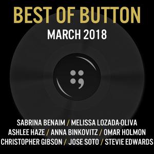 Best of Button (March 2018) [Explicit]