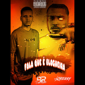 FALA QUE É BLOGUEIRA (Explicit)