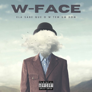 Ela Sabe Que o W Tem um Dom (Explicit)