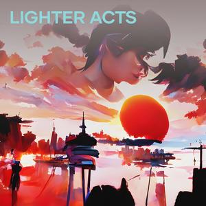 Lighter Acts