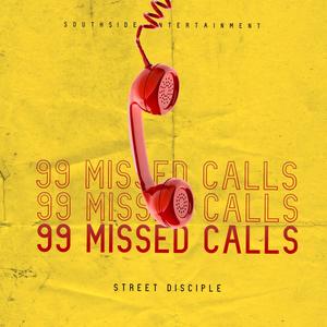 99 Missed Calls (Explicit)