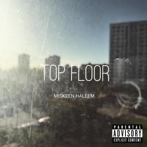 TOP FLOOR (Explicit)