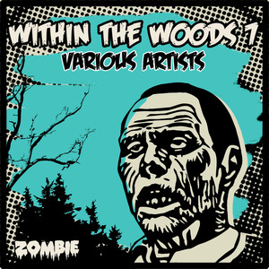 Within The Woods Vol 7