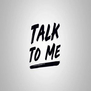 Talk To Me