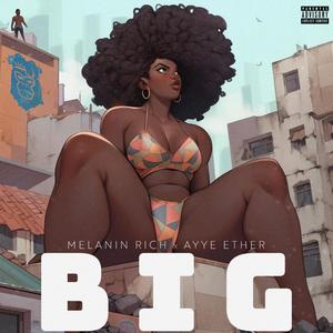 Big (Explicit)