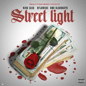 Street light (feat. Omb bloodbath & Dflowers) [Explicit]