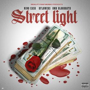 Street light (feat. Omb bloodbath & Dflowers) (Explicit)