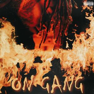 On Gang (Explicit)