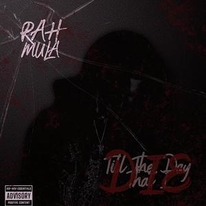 Til The Day That I Die (Explicit)