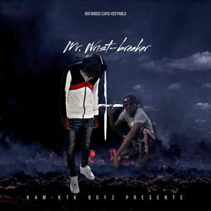 Mr Wristbreaker (feat. 420 Pablo) (Explicit)
