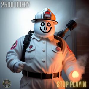 Stop Playin (Explicit)