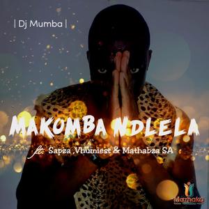 Makomba Ndlela (feat. Sapza, Vhumiest & Mathabza SA)