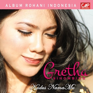 Kudus Nama Mu (Album Rohani Indonesia)