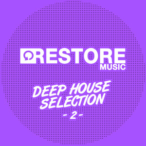 Restore Deep House Selection, Vol. 2