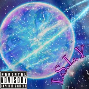 I.S.L.Y (Explicit)