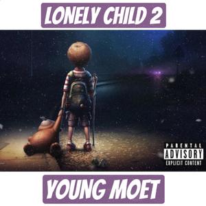 LONELY CHILD 2 (Explicit)