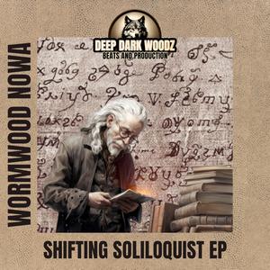 SHIFTING SOLILOQUIST (Explicit)