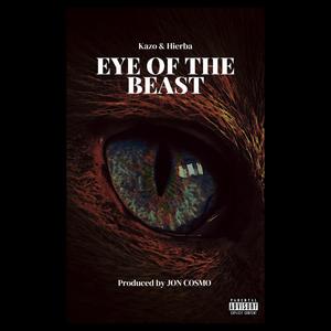 Eye Of The Beast (feat. Kazo Santana) [Explicit]