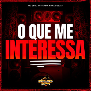 O Que Me Interessa (Explicit)