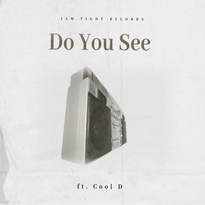 Do You See (Explicit)