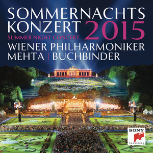 Sommernachtskonzert 2015 / Summer Night Concert 2015 (2015年维也纳美泉宫夏季音乐会)