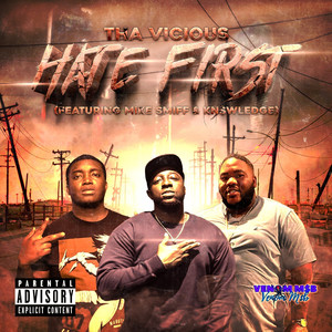 Hate First (Explicit)