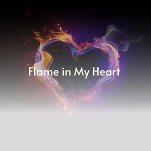 Flame in My Heart