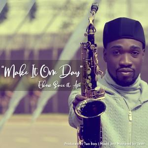 Make It One Day(feat. Asi Renie)