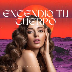Encendio Tu Cuerpo