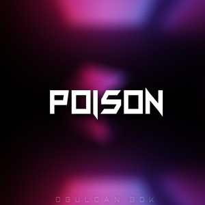 Poison (Explicit)