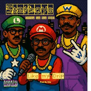 Like my drip (feat. Arrow and Lee)