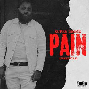 Pain Freestyle (Explicit)